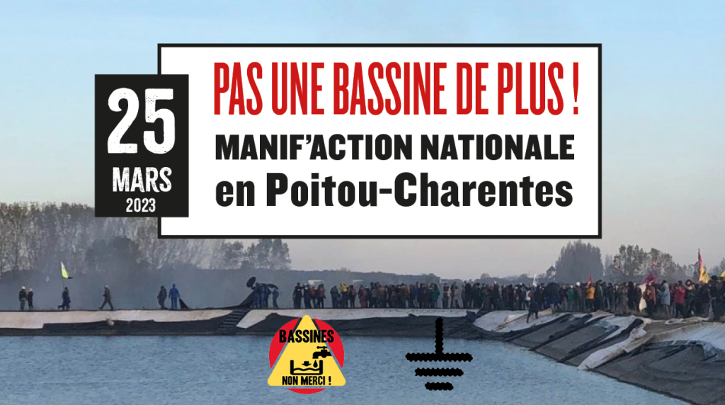 Kein weiteres Wasserbecken mehr! Aufruf zur Demo gegen die Wasserreservoire der Agrarindustrie (Foto: Bassines - Non Merci)
